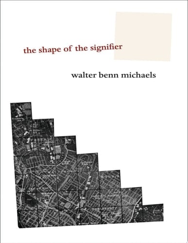 The Shape of the Signifier 1967 to the End of History