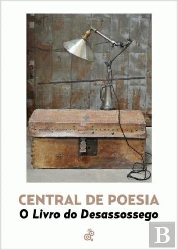 Central de poesia O Livro do desassossego
