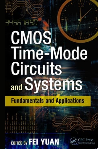 CMOS Time-Mode Circuits and Systems Fundamentals and Applications