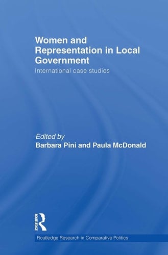 Women and Representation in Local Government International Case Studies