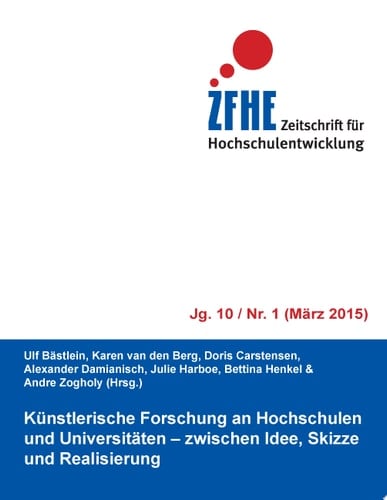 Künstlerische Forschung an Hochschulen und Universitäten zwischen Idee, Skizze und Realisierung