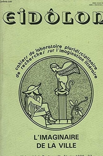 L'Imaginaire de la ville (Eidôlon) (French Edition)