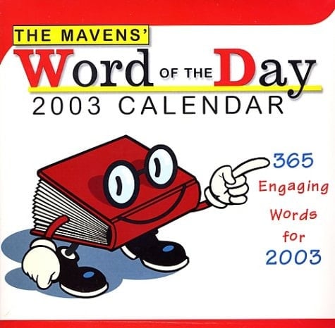 Mavens' Wotd Calendar 2003