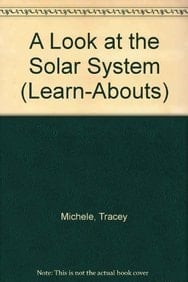 A Look at Our Solar System