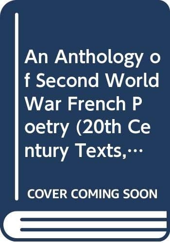 An Anthology of Second World War French Poetry