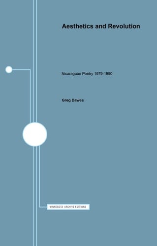 Aesthetics and Revolution Nicaraguan Poetry 1979-1990