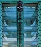 L' architettura a Napoli tra le due guerre