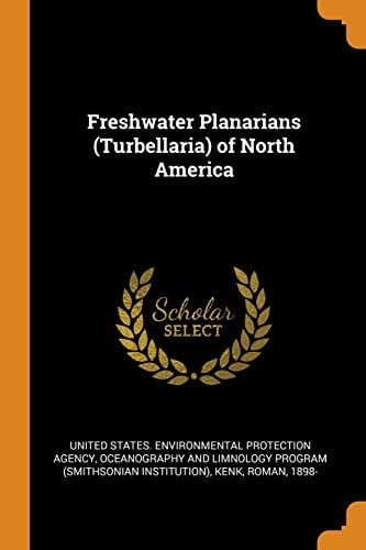Freshwater Planarians (Turbellaria) of North America