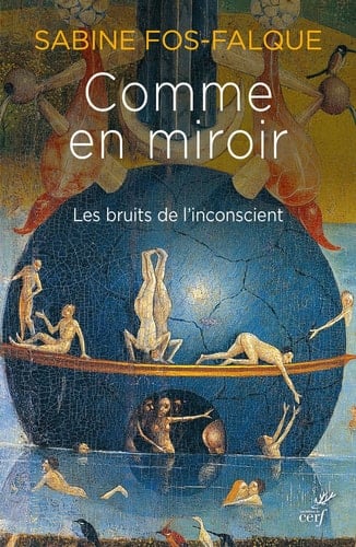 Comme en miroir les bruits de l'inconscient