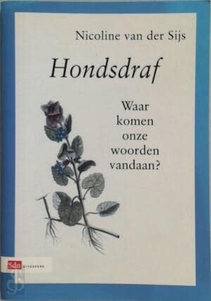 Hondsdraf waar komen onze woorden vandaan?