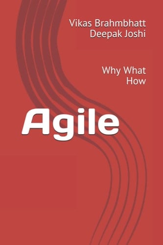 Agile Why What How