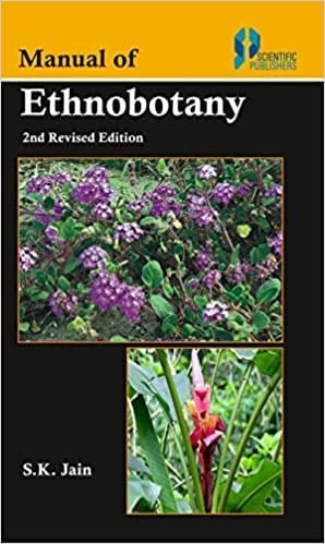 Manual Of Ethnobotany, 2nd Revised Edition