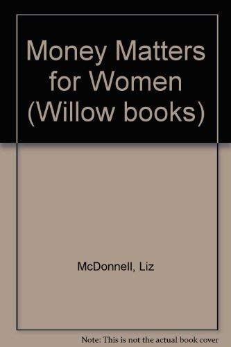 Money Matters for Women (Willow Books)