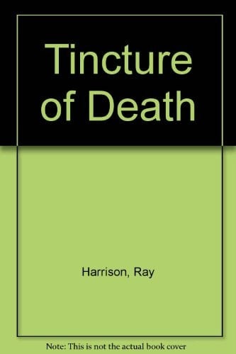 Tincture of Death