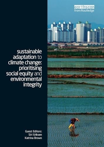 Sustainable Adaptation to Climate Change Prioritising Social Equity and Environmental Integrity