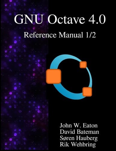 The Gnu Octave 4. 0 Reference Manual 1/2 Free Your Numbers