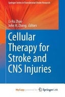 Cellular Therapy for Stroke and CNS Injuries