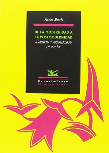De la modernidad a la postmodernidad vanguardia y neovanguardia en España