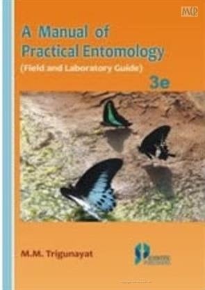 A Manual of Practical Entomology Field and Laboratory Guide