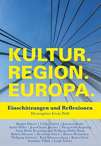 Kultur.Region.Europa Einschätzungen und Reflexionen