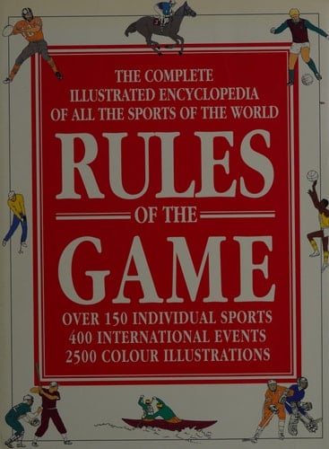 Rules of the Game the Complete Illustrat
