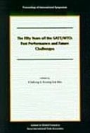The Fifty Years of the GATT/WHO Past Performance and Future Challenges : Proceedings of International Symposium