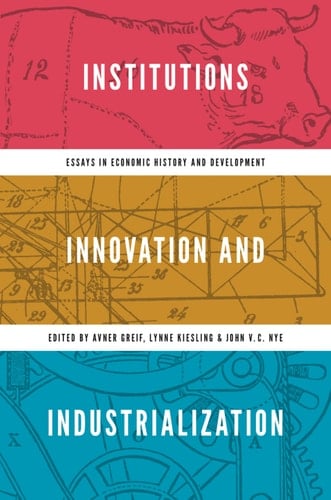 Institutions, Innovation, and Industrialization