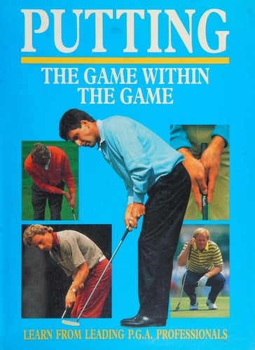 Putting: The Game Within the Game