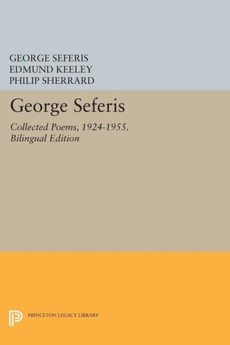 George Seferis Collected Poems, 1924-1955. Bilingual Edition - Bilingual Edition