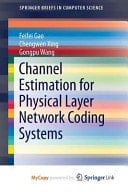 Channel Estimation for Physical Layer Network Coding Systems