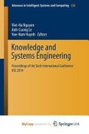 Knowledge and Systems Engineering Proceedings of the Sixth International Conference Kse 2014