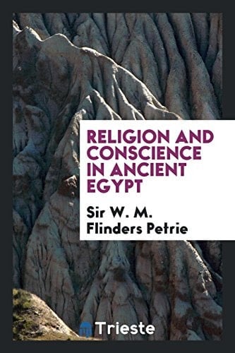 Religion and Conscience in Ancient Egypt