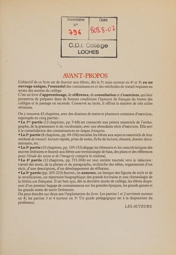 Le français au collège 4e/3e ; orthographe, grammaire, vocabulaire , méthodes de travail, rédaction, étude du texte et de l'image ; préparation au brevet des collèges