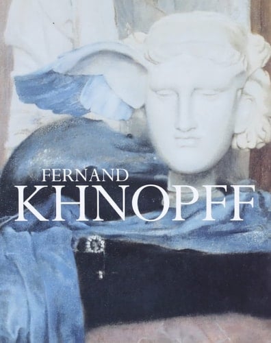 Fernand Khnopff (1858 - 1921) ; [... anlässlich der Retrospektive Fernand Khnopff 1858 - 1921 ... Königlich-Belgische Kunstmuseen, Brüssel, 16. Januar - 9. Mai 2004, Museum der Moderne, Salzburg, Rupertinum, 15. Juni - 29. August 2004, McMullen Museum of Art, Boston, 19. September - 5. Dezember 2004]