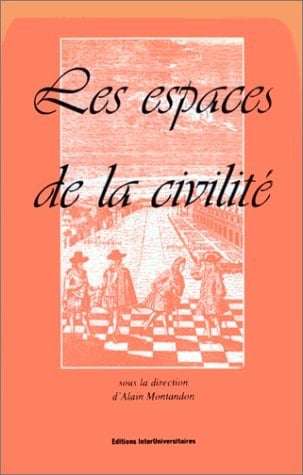 Les espaces de la civilité