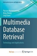Multimedia Database Retrieval Technology and Applications