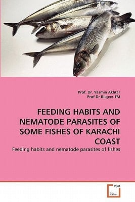 FEEDING HABITS AND NEMATODE PARASITES OF SOME FISHES OF KARACHI COAST: Feeding habits and nematode parasites of fishes