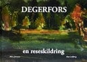 Degerfors-- en reseskildring