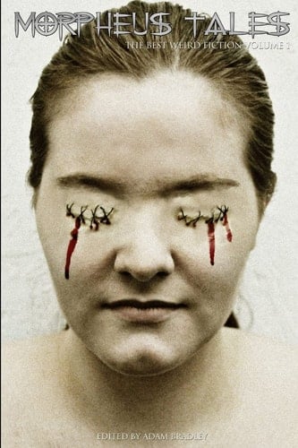 Morpheus Tales: The Best Weird Fiction Volume 1