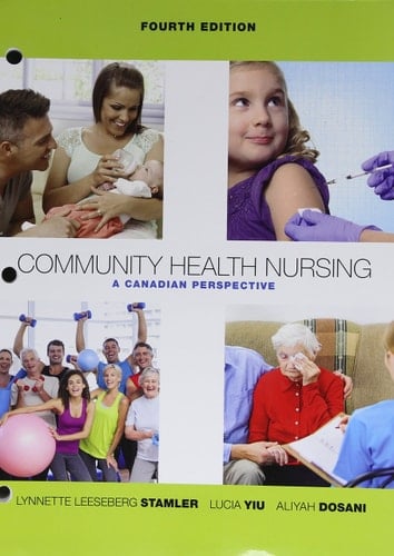 Community Health Nursing A Canadian Perspective, Loose Leaf Version