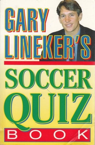 Gary Lineker's Soccer Quiz Book
