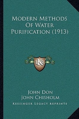 Modern Methods Of Water Purification (1913)