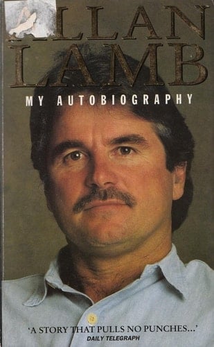 Allan Lamb: My Autobiography