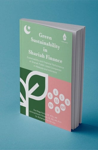 GREEN SUSTAINABILITY IN SHARIAH FINANCE