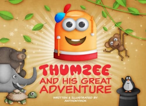 THUMZEE AND HIS GREAT ADVENTURE