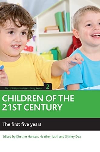 Children of the 21st century (Volume 2): The first five years (The UK Millennium Cohort Study)