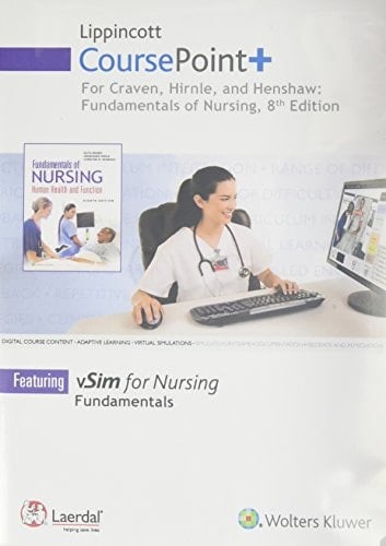 Lippincott Coursepoint+ for Craven, Hirnle, and Henshaw: Fundamentals of Nursing