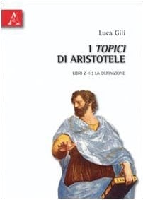 I Topici di Aristotele libri Z-H, la definizione