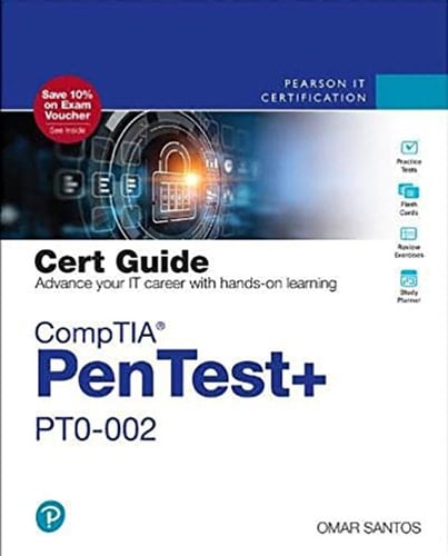 CompTIA PenTest+ PT0-002 Cert Guide (Pearson+)