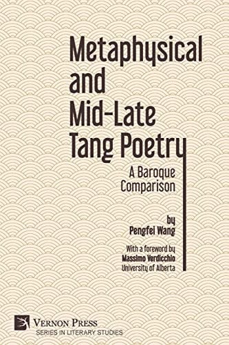 Metaphysical and Mid-late Tang Poetry A Baroque Comparison